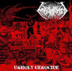 Malformed (MEX) : Unholy Genocide